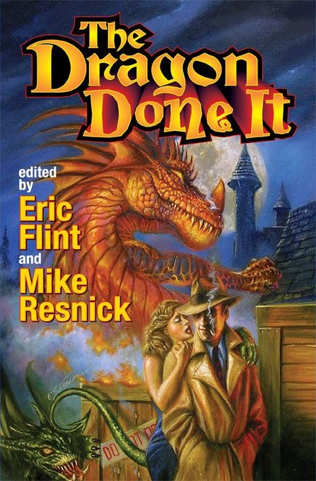 The Dragon Done It Eric Flint, Mike Resnick